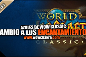 Corrección a las auras de los encantamientos en WoW Classic | Azul