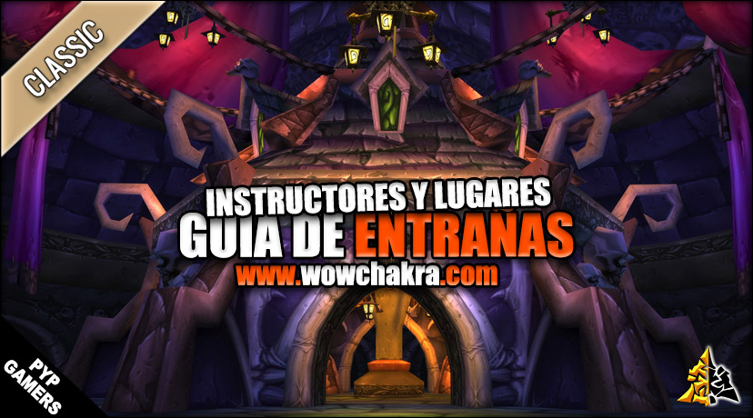 Guía de Entrañas - Instructores y lugares de Interés | Classic - Blog oficial