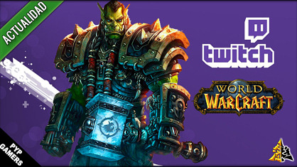 World of Warcraft aumenta su relevancia en Twitch durante 2019 | Permanece dentro del Top10