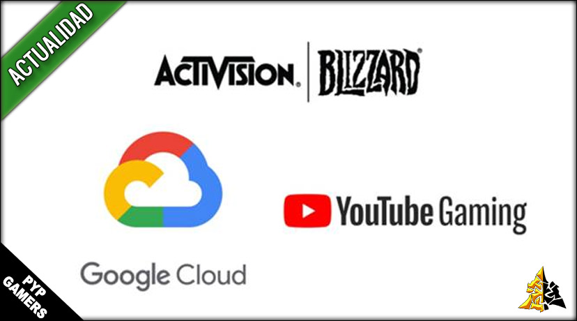 Activision Blizzard firma un acuerdo con Google Cloud y Youtube para potenciar nuevas experiencias para el jugador