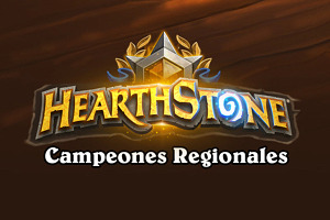 Campeones Regionales - Hearthstone Grandmasters 2020