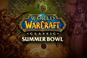 World of Warcraft Classic Summer Bowl