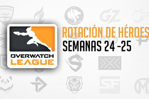 Rotación de Héroes Semanas 24 -25 de Overwatch League