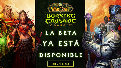 Apúntate a la Beta de The Burning Crusade Classic