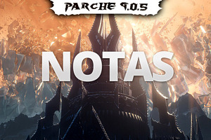 Notas oficiales del Parche 9.0.5 de Shadowlands en español