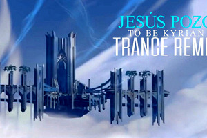 Versión Trance de la canción de Bastión "To Be Kyrian"