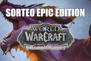 Epic Edition de World of Warcraft: Dragonflight